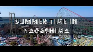 ナガシマスパーランド「Summer Time in Nagashima」