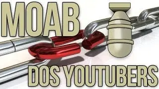 MOAB dos YouTubers - Corrente