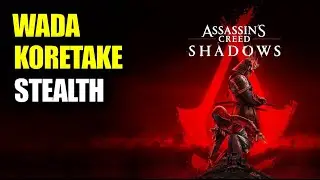 Assassinate Wada Koretake (Stealth Guide) | Assassin's Creed Shadows
