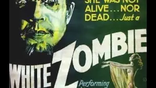 Horrortheque #2 - White Zombie (1932)