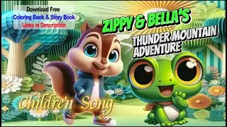 Zippy & Bella's Thunder Mountain Adventure || poems for kids || song for kids