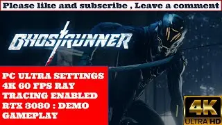 GHOST RUNNER VIDEO-[4K 60 FPS RTXON] -GAMEPLAY-PC-ULTRA SETTINGS-RTX 3080|RYZEN 3700x -INDIAN GAMER
