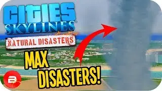 Cities Skylines ▶MAX RANDOM DISASTERS!!!◀ #1 Cities: Skylines Green Cities Natural Disasters