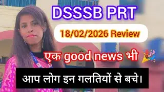 DSSSB prt exam review in 2 minutes 18/02/2026