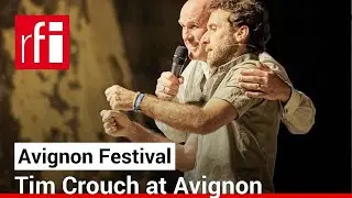 Tim  Crouch at the Avignon Theatre Festival 2023 • RFI English