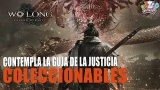 Wo long fallen dynasty - Contempla la guja de la justicia COLECCIONABLES - Banderas, Mejoras, Tablas