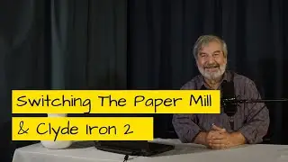 Switching The Paper Mill & Clyde Iron 2