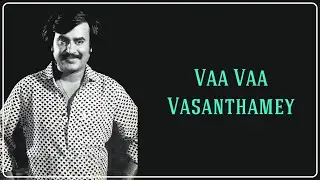 வா வா வசந்தமே - Vaa Vaa Vasanthamey