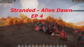 Early Release   Stranded Alien Dawn Gameplay Episode 4