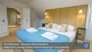 The Millhouse Self Catering Holiday Rental Worcestershire