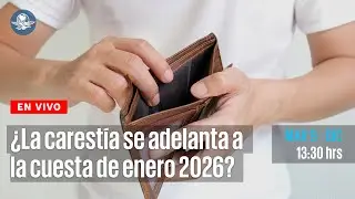 ¿La carestía se adelanta a la cuesta de enero 2026? | FORO ECONOMÍA
