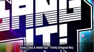 Arone Clein & Addict Djs - Trinity (Original Mix)