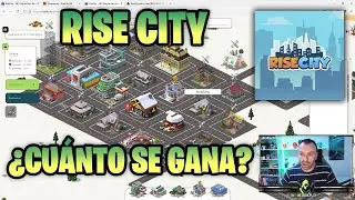 RISE CITY - &iquest;C&Oacute;MO FUNCIONA?&iquest;CU&Aacute;NTO SE PUEDE GANAR AL D&Iacute;A?