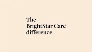 How BrightStar Care&reg; is Different From Other Home Care Agencies