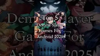 Top 5 Demon Slayer Games For Android 2025 | Best Games | High Graphics #shorts #shortsvideo #ytshort
