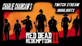 Red Dead Redemption 2: Twitch Stream Highlights