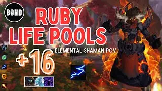 Ruby Life Pools +16 - Elemental Shaman POV - Tyrannical/Incorporeal/Spiteful
