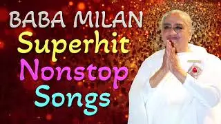 Baba Milan Nonstop Songs 2025 | BK Songs | Supreme Connection |