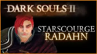 DARK SOULS 2 Sliders Starscourge Radahn Character Creation