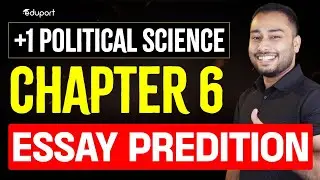 Plus one Political Science Chapter 6 Essay Predition | Eduport
