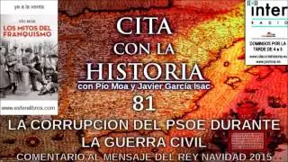 Cita con la historia - 81 - La  corrupción del PSOE durante la Guerra Civil
