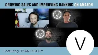 Amazon Page 1 Ranking & External Traffic Drivers with Ryan Rigney - VENDO Podcast Ep 67