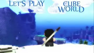 Cube World (Alpha): Let's Start Again (Part 2)