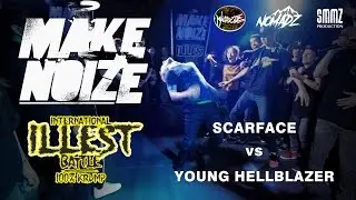SCARFACE vs YOUNG HELLBLAZER (BOYZ 1/4 FINAL) @ MAKE NOIZE: ILLEST KAZAKHSTAN