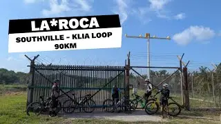 Gravel Southville - KLIA Loop 90KM