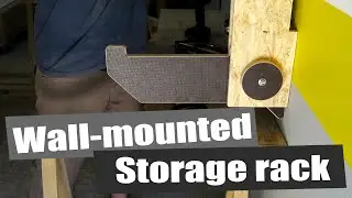 My Ultimate Wall-mounted Sheet Goods & Lumber Storage Rack