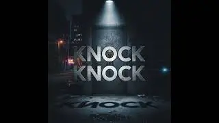 Knock Knock