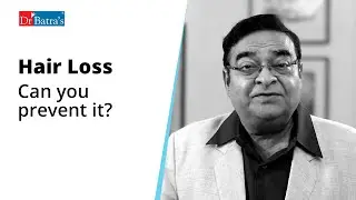 What You Need to Know About Hair Loss Solutions in 2024 | Dr Batra&rsquo;s Treatment Review