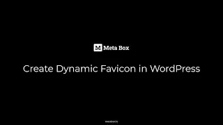 Create Dynamic Favicon in WordPress | Meta Box Tutorial