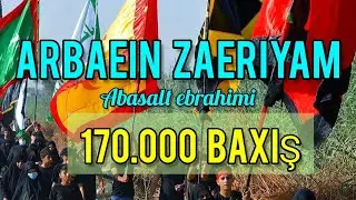 Abasalt Ebrahimi - Ərbein Zairiyem | Yeni Mərsiyyə 2021 | Official Clip |