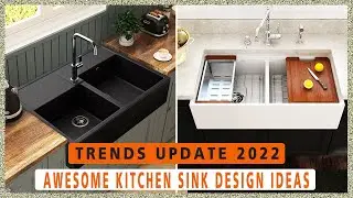 TRENDS UPDATE 2022! 30+ Kitchen Sink Ideas For Kitchen Remodel