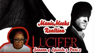 Lucifer Season 4 Episode 3 Reaction Part 2! | DON'T BREAK APART THE GANG! NOOOOO!