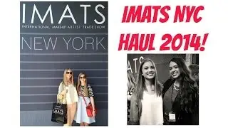 IMATS NYC Haul 2014!