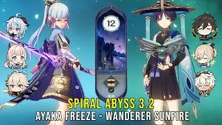 C0 Ayaka Freeze and C0 Wanderer Sunfire - Genshin Impact Abyss 3.2 - Floor 12 9 Stars