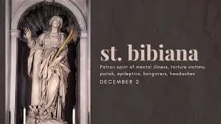 St. Bibiana - Life Story