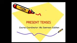 Present tenses #Simple Present #Present Continuous # Present Perfect #Present Perfect Continuous