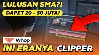 Cara Jadi Clipper di Whop: Pekerjaan Simple dengan Bayaran Gila!