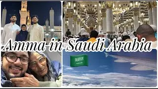 I Took My Amma To Saudia Arabia (Going for Umrah After 40 years)