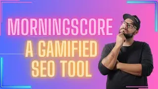 Morningscore Review: Morningscore is a gamified SEO tool, So what does Morningscore offer?