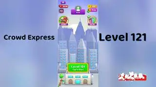 Crowd Express Level 121 Walkthrough 🚦 | Step-by-Step Solution | Go Answer