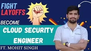 How to get into Cloud Security? | Handle layoffs and get job in recession | Mohit Singh -@seek_zero