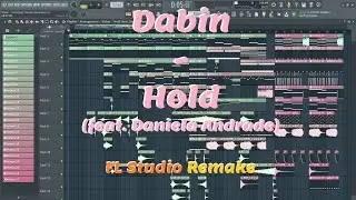 Dabin - Hold (feat. Daniela Andrade) FL Studio Remake