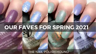 Our Faves for Spring 2021 #ourfavesforspring2021