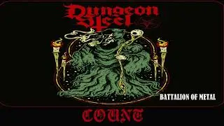 DUNGEON STEEL - Count (Black/Speed Metal) Ecuador