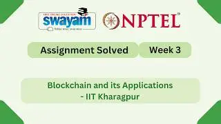 Blockchain and its Applications Week 3 || NPTEL ANSWERS 2026 #nptel #nptel2026 #myswayam