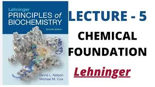 Chemical foundation - 1 ||Lecture - 5  ||